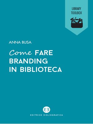 cover image of Come fare branding in biblioteca